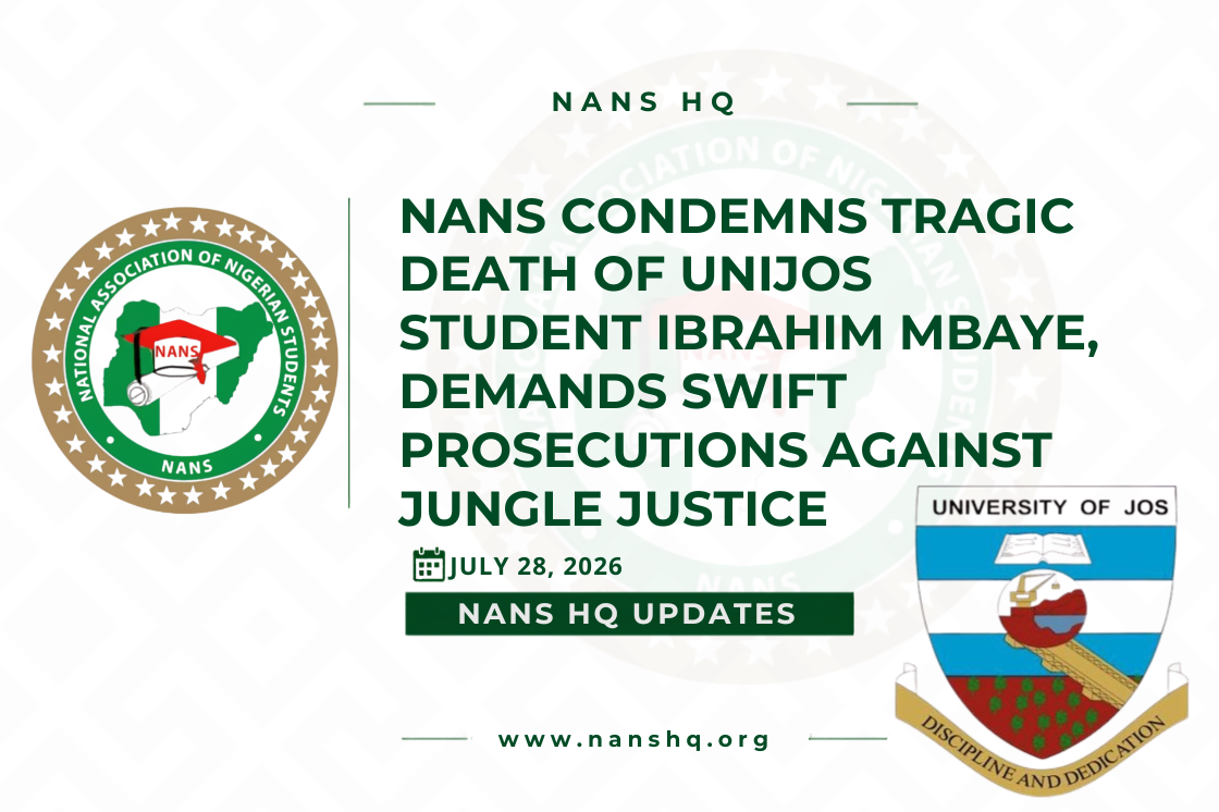 NANS Condemns Tragic Death of UNIJOS Student Ibrahim Mbaye, Demands Swift Prosecutions Against Jungle Justice