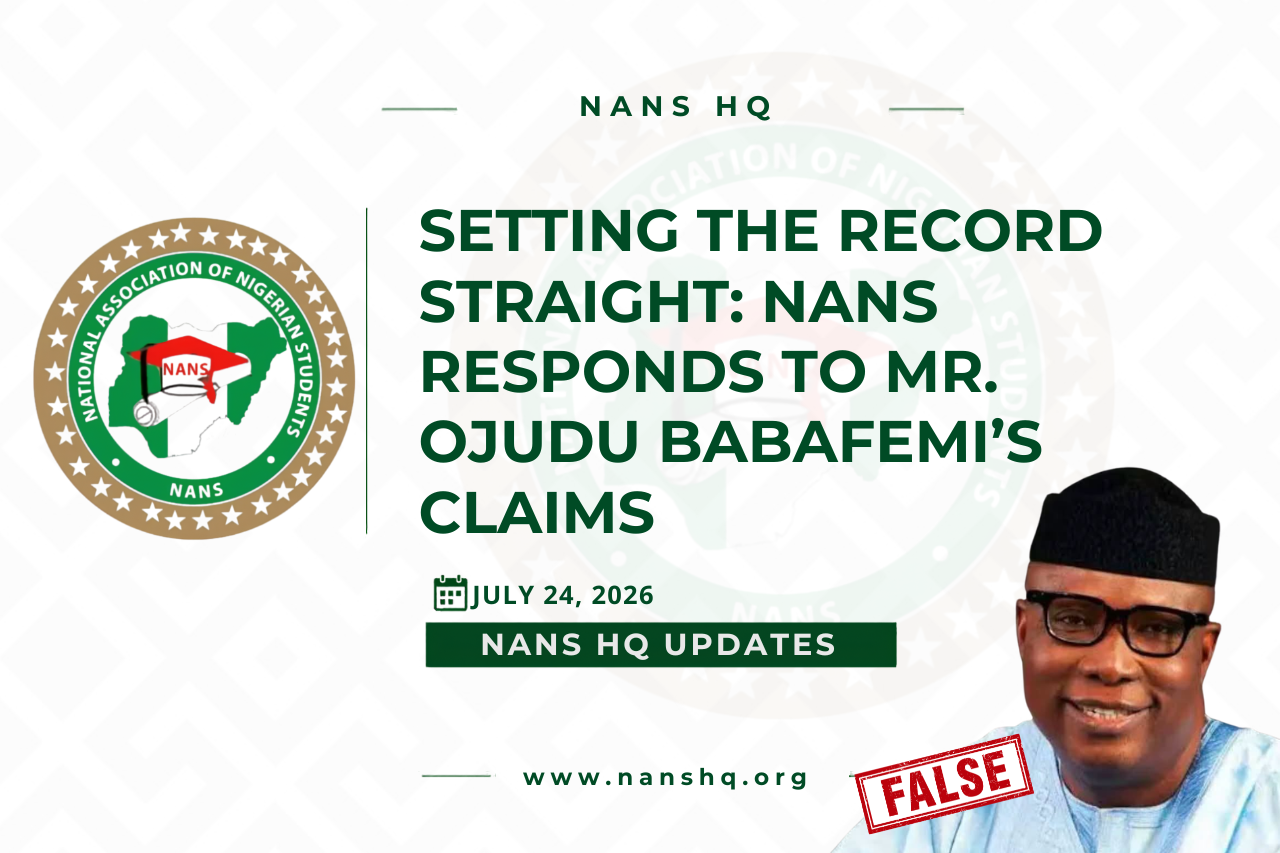 Setting the Record Straight: NANS Responds to Mr. Ojudu Babafemi’s Claims